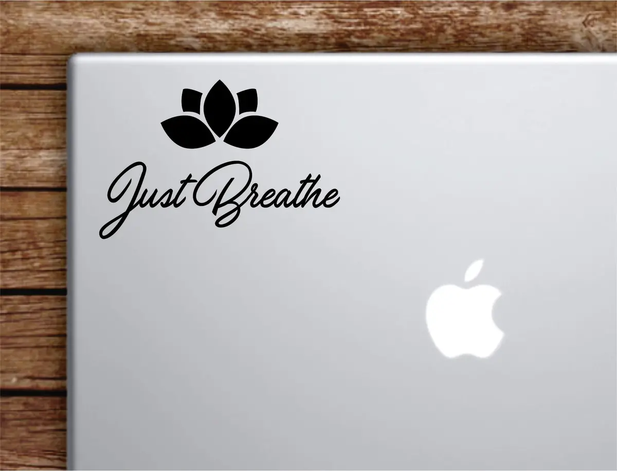 Lotus Flower Just Breathe Laptop Wall Decal Sticker Vinyl Art Quote Macbook Decor Car Window Truck Kids Baby Teen Inspirational Girls Yoga Namaste 1