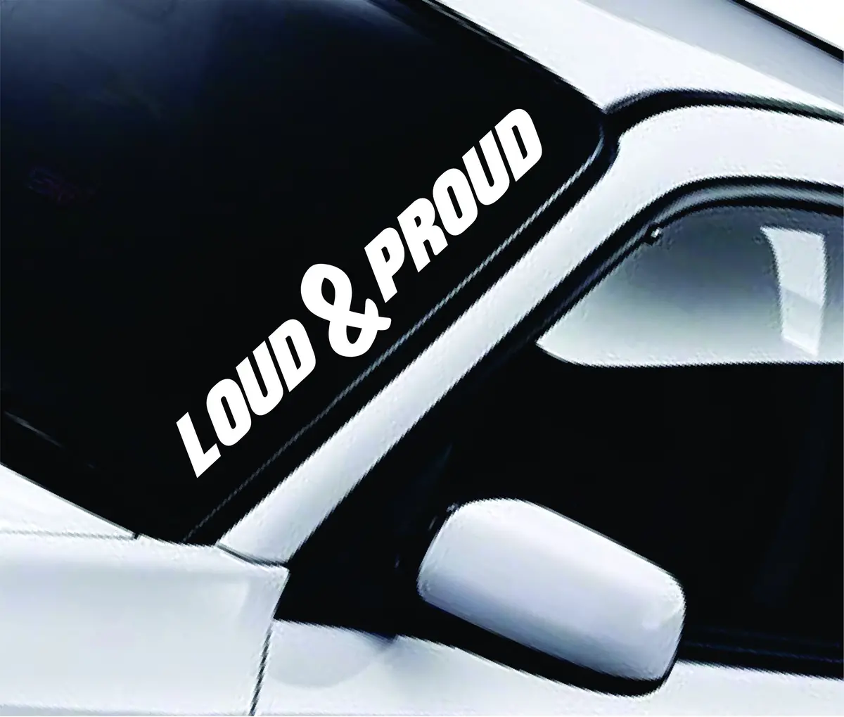 Loud And Proud Large Quote Design Sticker Vinyl Art Words Decor Car Truck Jdm Windshield Race Drift Window 1