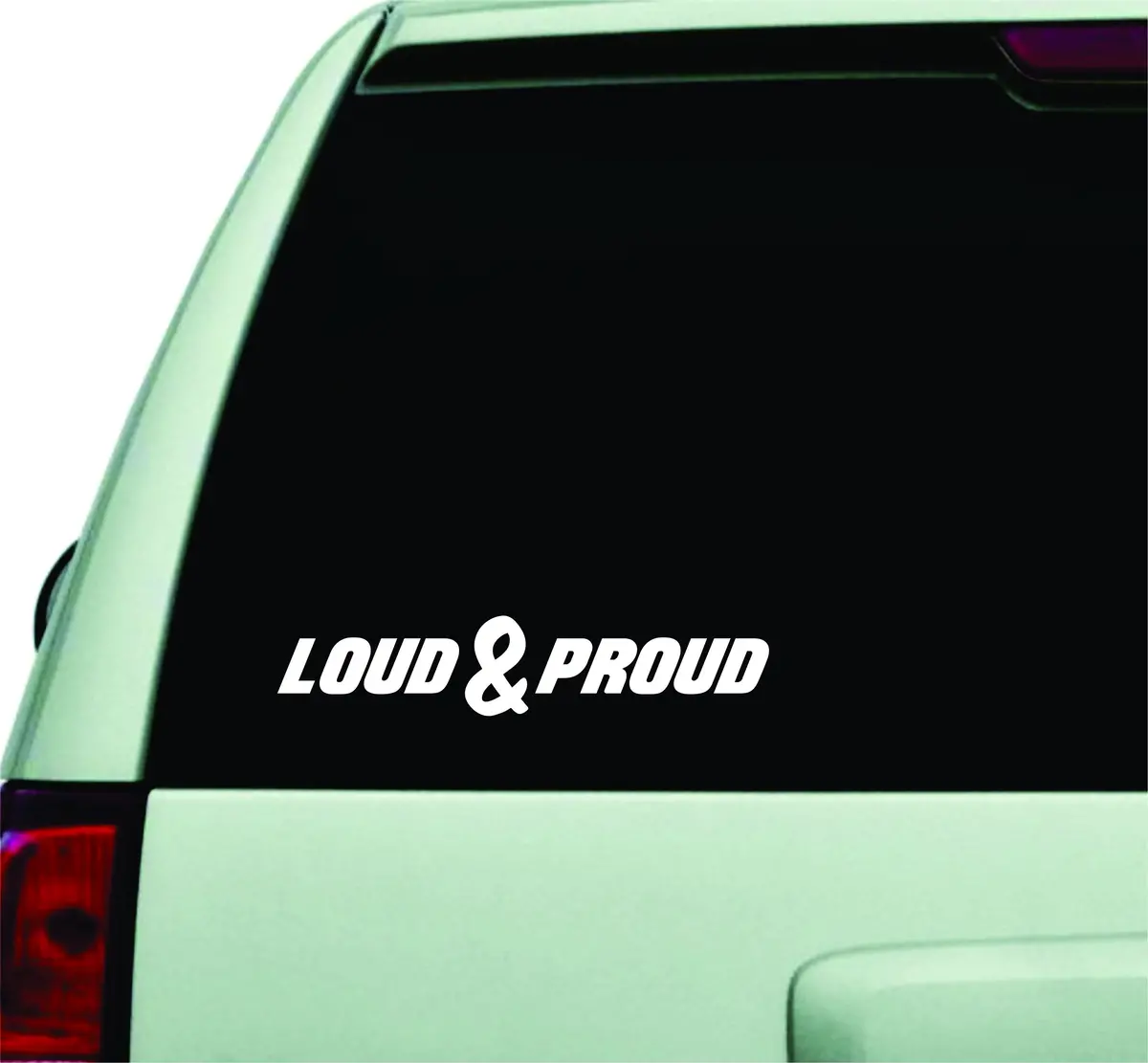 Loud And Proud Small Quote Design Sticker Vinyl Art Words Decor Car Truck Jdm Windshield Race Drift Window 1