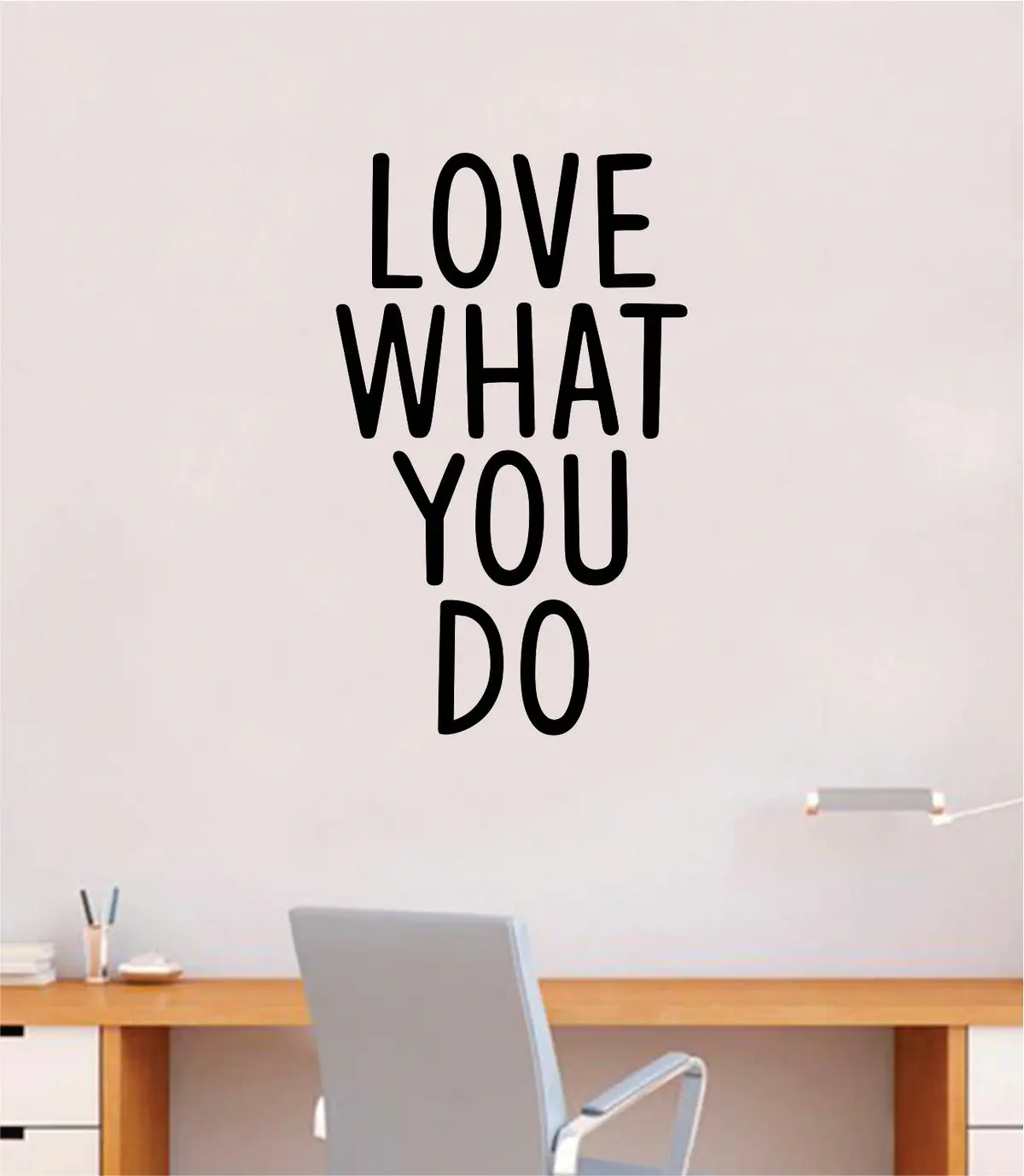 Love What You Do V2 Wall Decal Decor Art Sticker Vinyl Room Bedroom Home Teen Inspirational Teen Kids School Class Nursery Office Gym 1