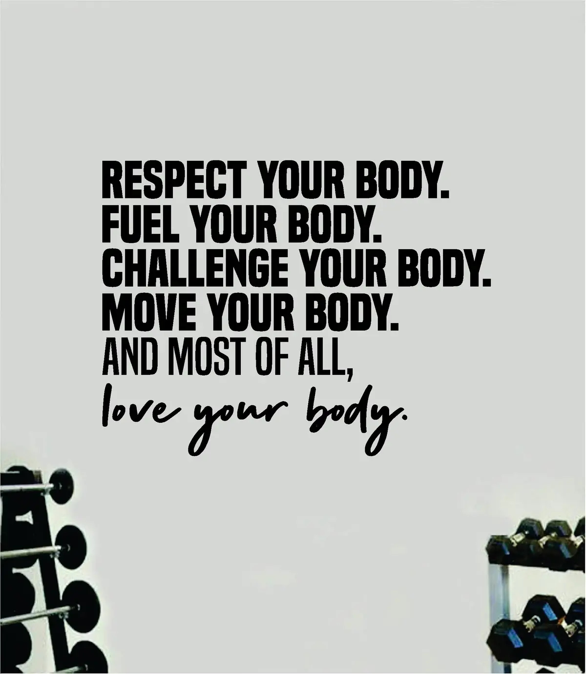 Move Your Body Quote Wall Decal Sticker Vinyl Art Home Decor Bedroom Inspirational Motivational Gym Fitness Health Exercise Lift Weights Beast 1