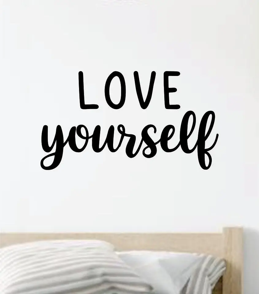 Love Yourself V3 Quote Wall Decal Sticker Vinyl Art Decor Bedroom Room Boy Girl Inspirational Motivational School Nursery Good Vibes 1