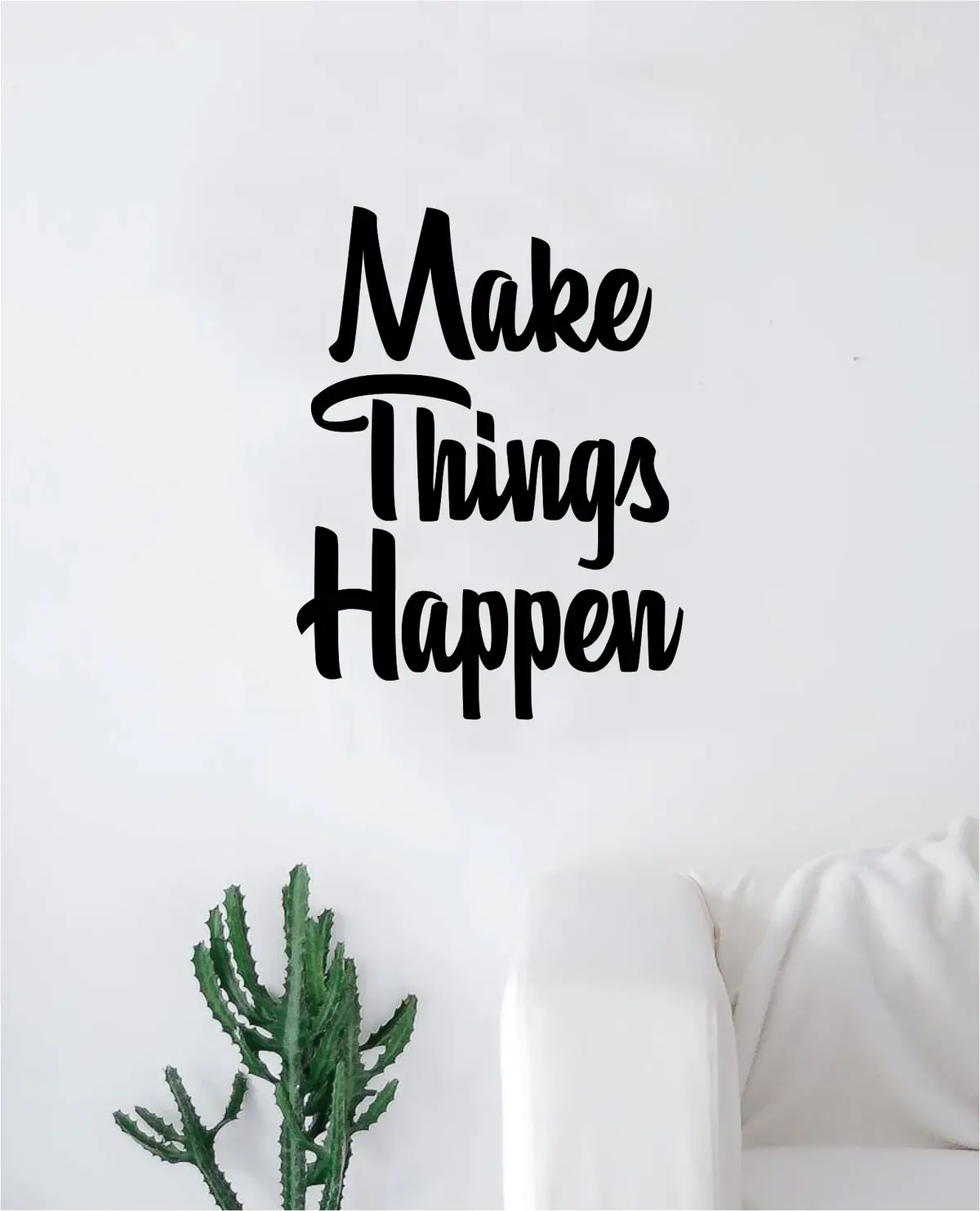 Make Things Happen Gym Fitness Quote Design Decal Sticker Wall Vinyl Art Decor Home Inspirational 1