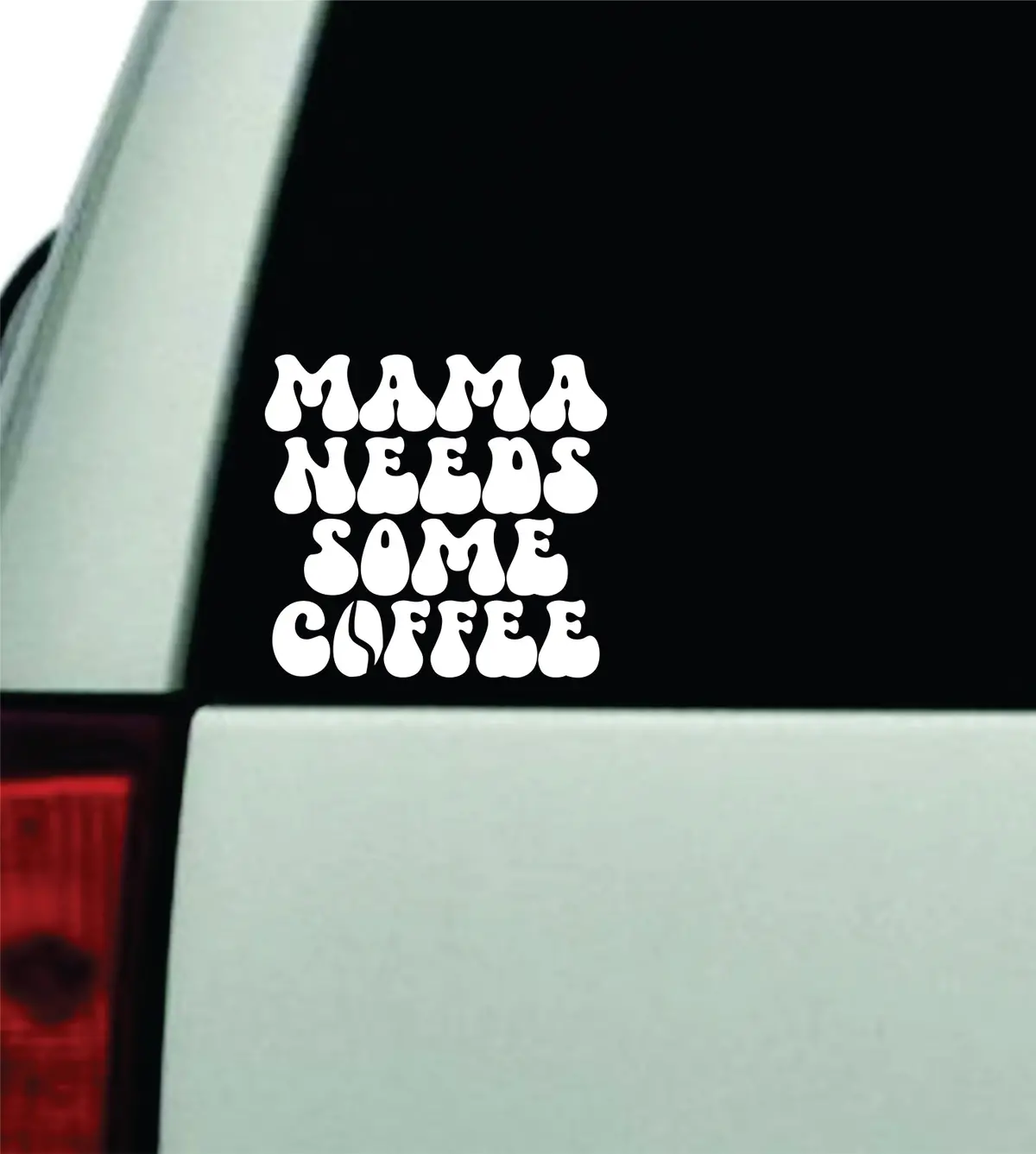 Mama Needs Some Coffee Car Decal Truck Window Windshield Rearview Jdm Bumper Sticker Vinyl Quote Boy Girls Mom Milf Women Trendy Cute Aesthetic Funny Family 1