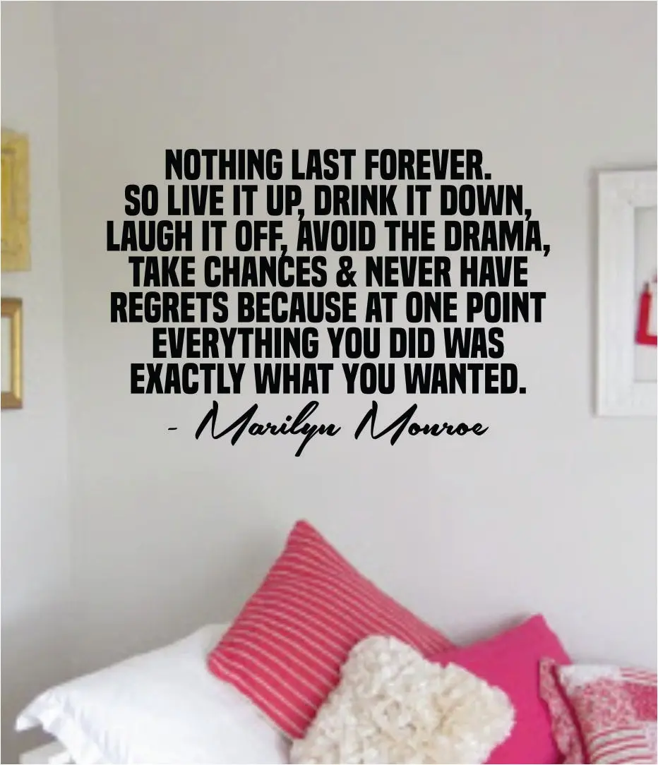 Marilyn Monroe Nothing Last Forever Quote Wall Decal Home Decor Bedroom Sticker Vinyl Art Girls Teen Inspirational 1