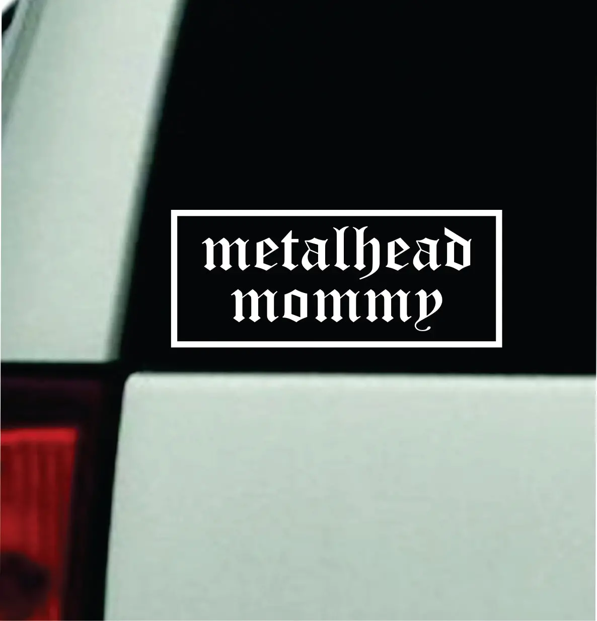 Metalhead Mommy Car Decal Truck Mirror Window Windshield Bumper Sticker Men Girls Funny Meme Blegh Emo Hardcore Goth 1