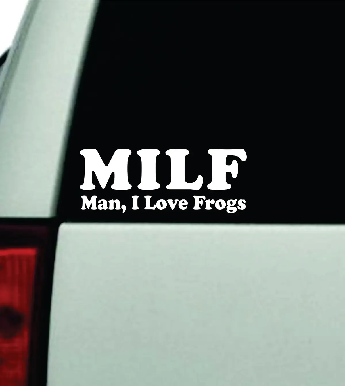 Milf Man I Love Frogs Car Decal Truck Window Windshield Mirror Rearview Jdm Bumper Sticker Vinyl Quote Girls Funny Family Women Trendy Racing Meme Men Bestie Groovy 1