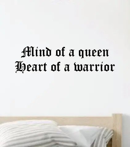 Mind Of A Queen Heart Of A Warrior Wall Decal Home Decor Vinyl Art Sticker Bedroom Quote Nursery Baby Teen Boy Girl Inspirational Strong Motivational Women 1