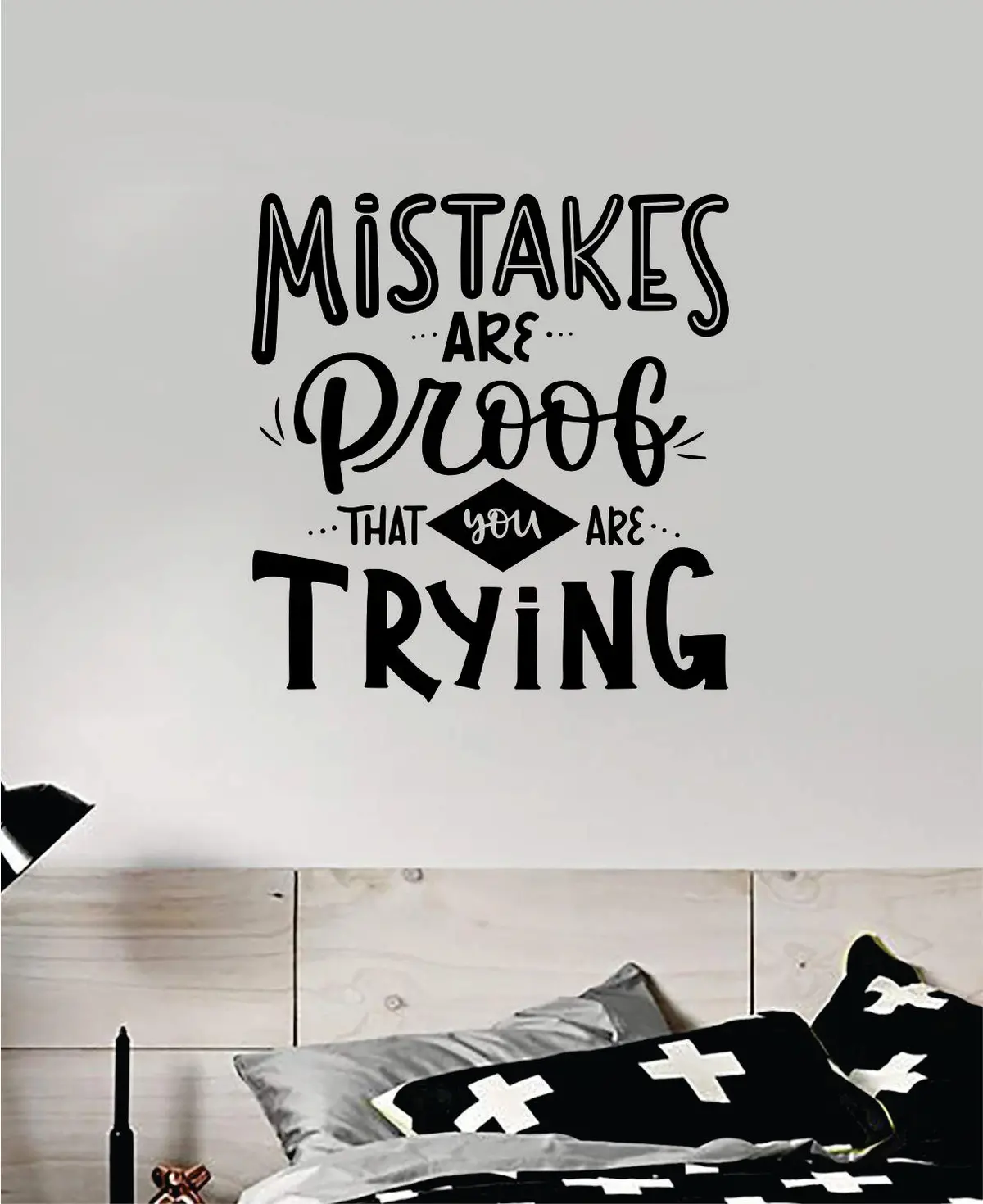 Mistakes Are Proof V2 Wall Decal Sticker Bedroom Room Art Vinyl Inspirational Teen Kids Baby Nursery Girls Boys School 1