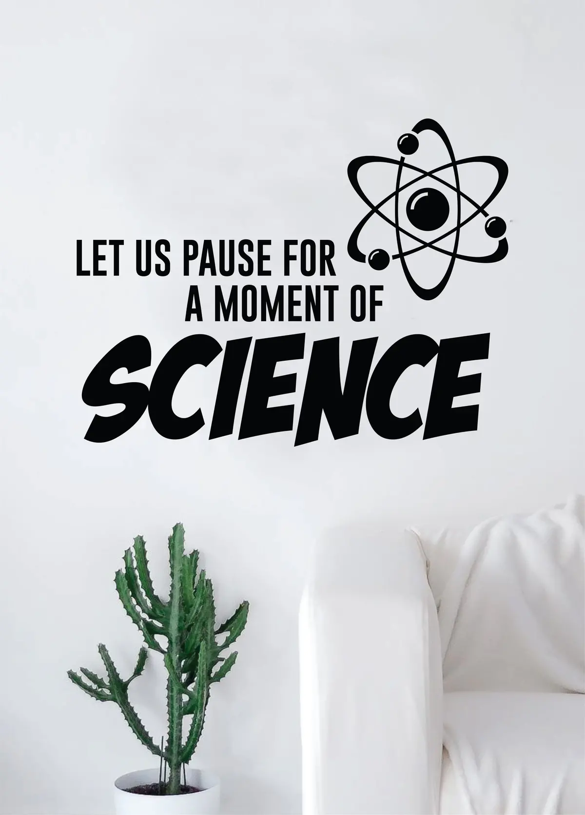 Moment Of Science Quote Design Decal Sticker Wall Vinyl Art Home Room Decor Teacher School Educational Classroom Atom Funny 1