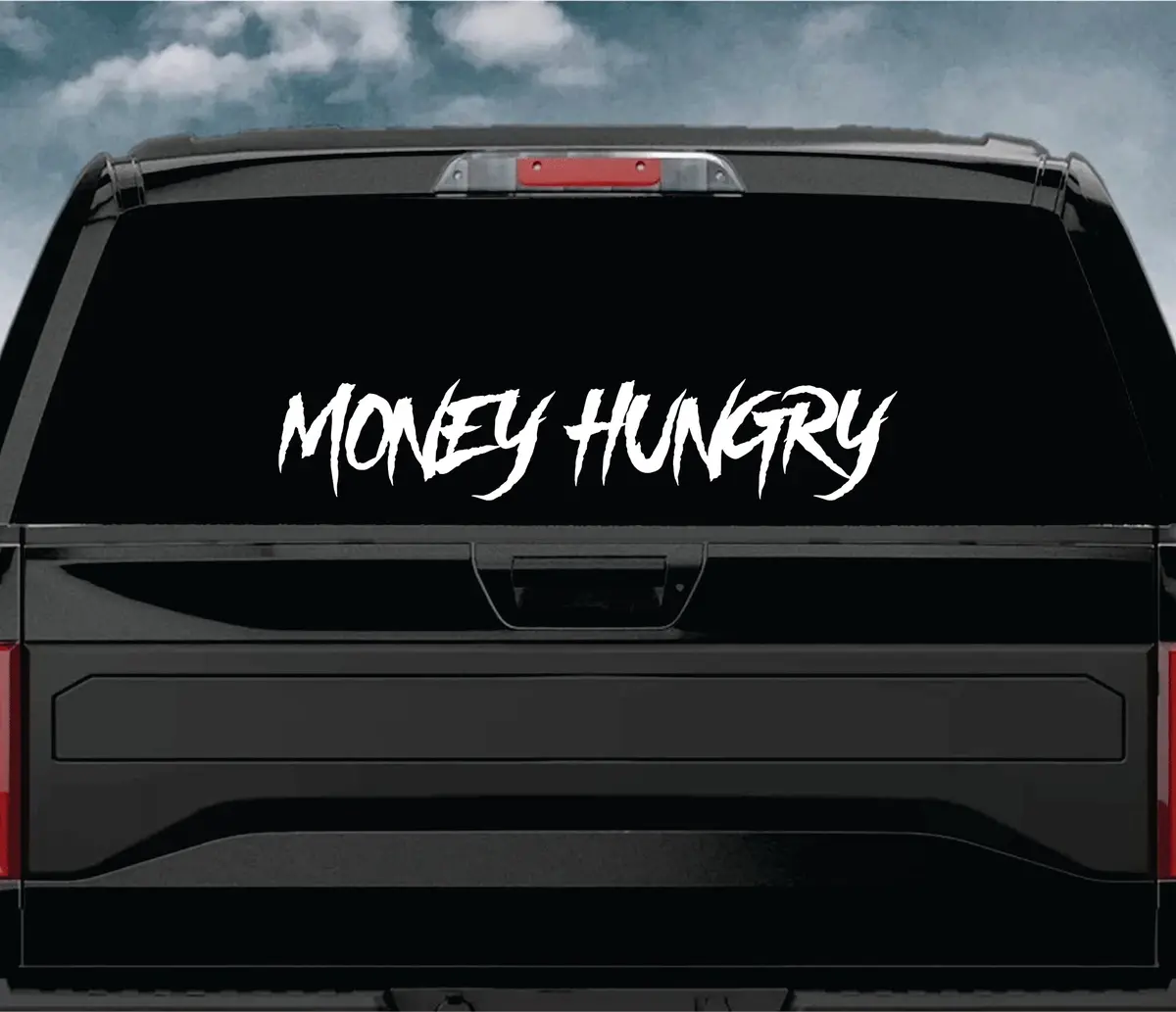 Money Hungry Car Decal Truck Window Windshield Banner Jdm Sticker Vinyl 1