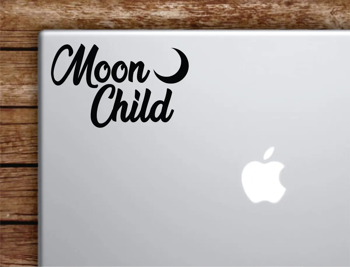 Moon Child Laptop Wall Decal Sticker Vinyl Art Quote Macbook Apple Decor Car Window Truck Teen Inspirational Girls Adventure Travel Wild 1