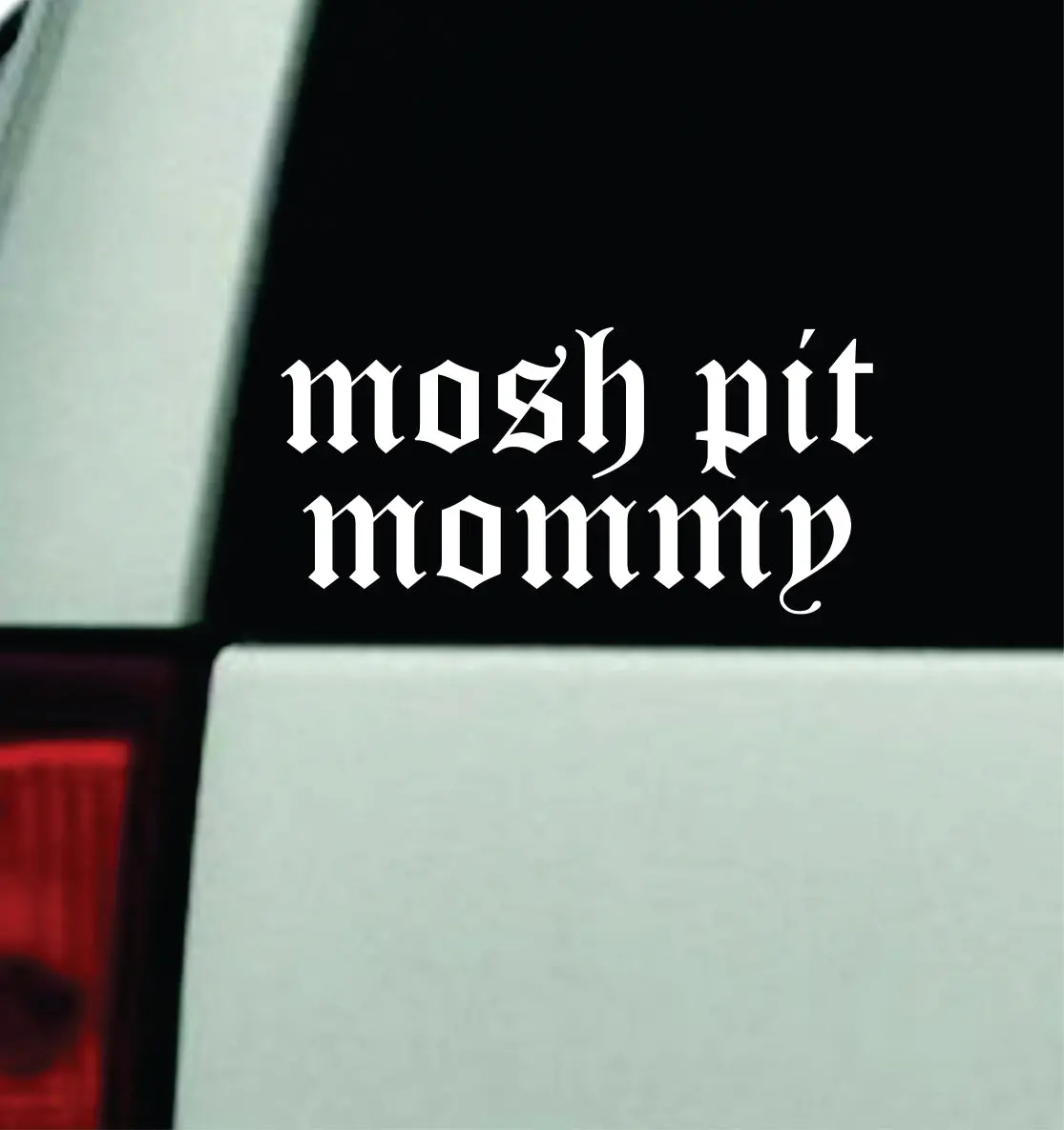 Mosh Pit Mommy Car Decal Truck Mirror Window Windshield Bumper Sticker Men Girls Music Blegh Emo Goth Hardcore Metal 1