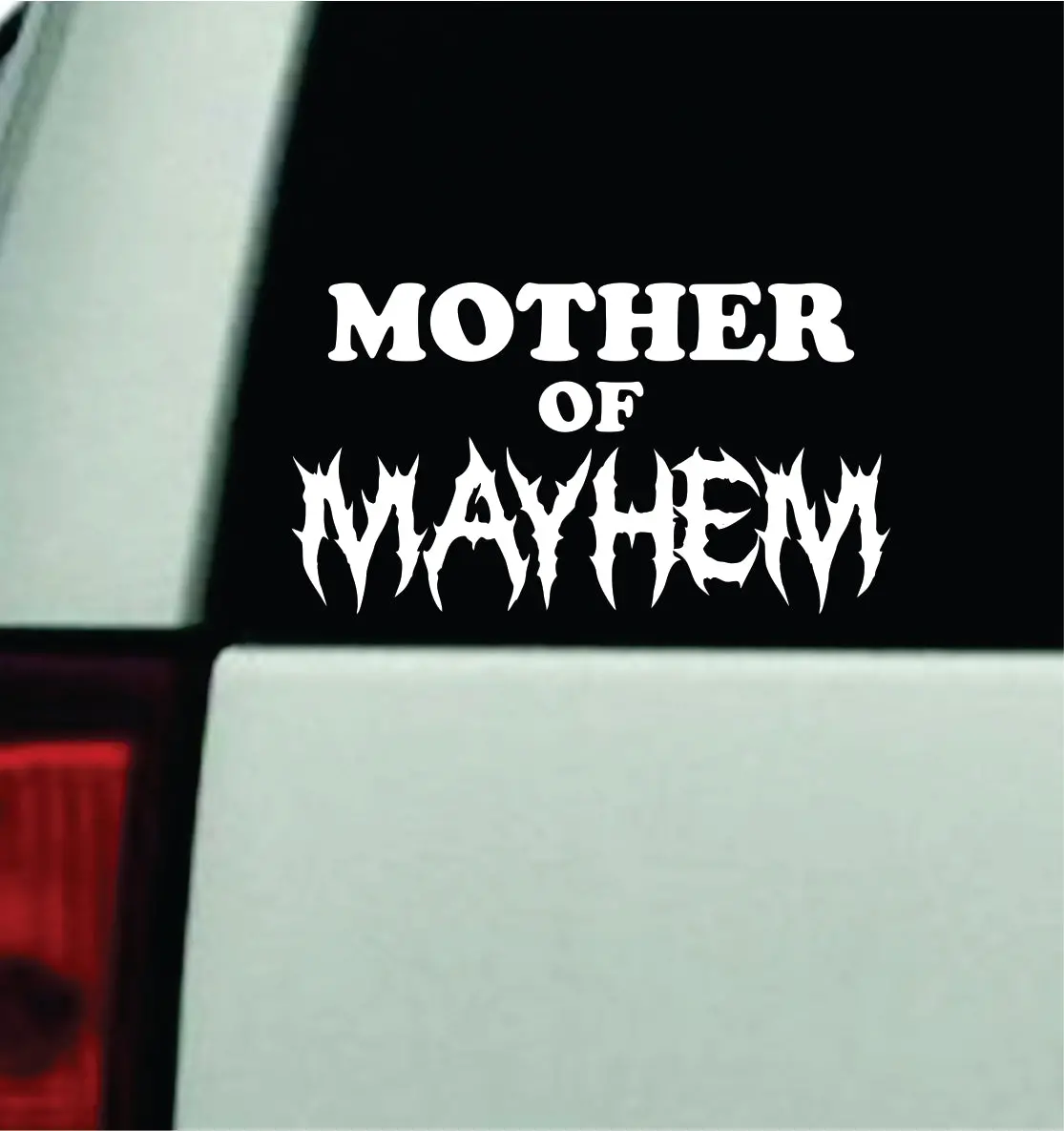Mother Of Mayhem V2 Car Decal Truck Mirror Window Windshield Bumper Sticker Men Girls Music Blegh Emo Goth Hardcore Metal Mom 1