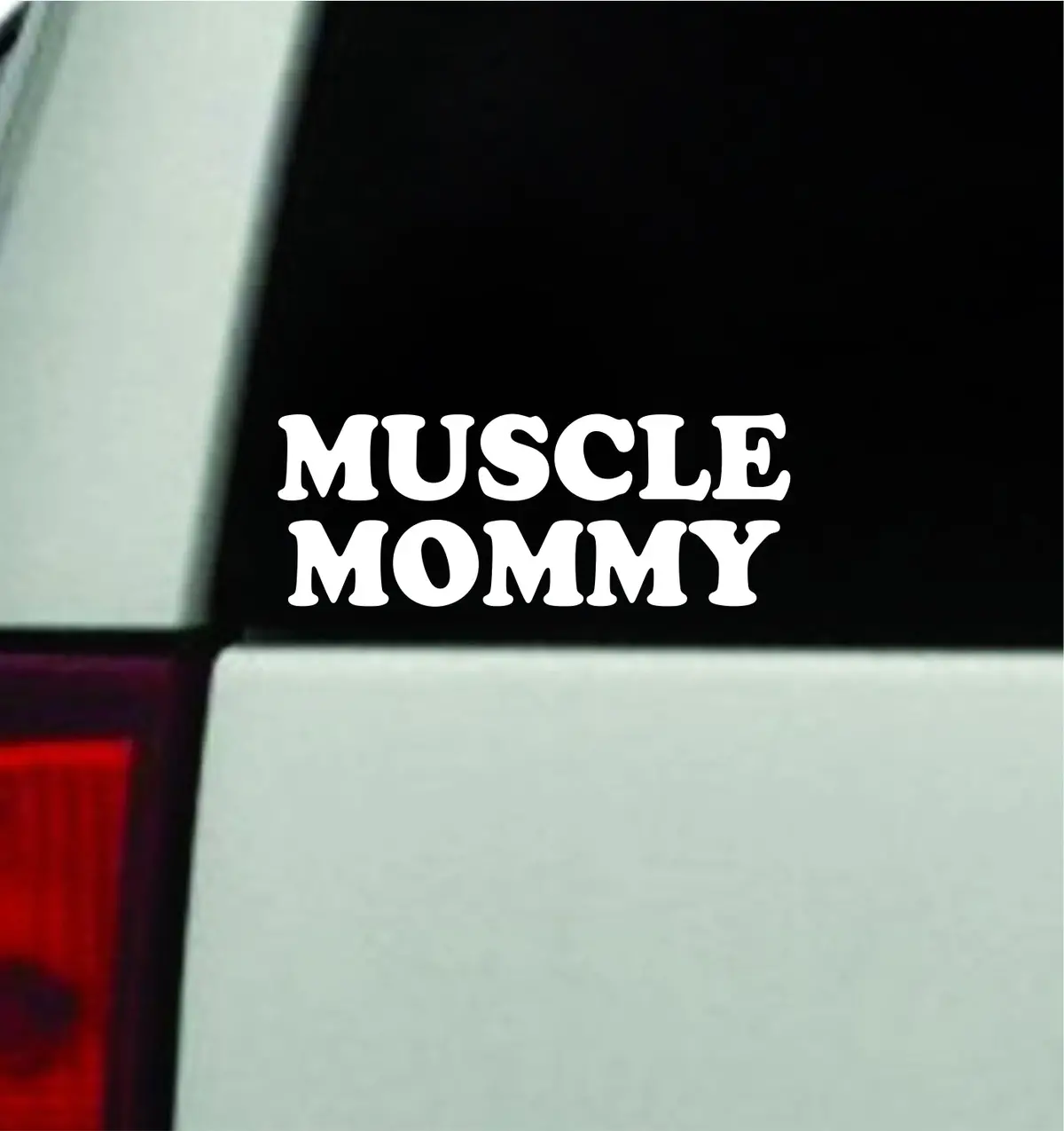 Muscle Mommy Car Decal Truck Mirror Window Windshield Jdm Bumper Sticker Vinyl Quote Men Girls Funny Gym Fitness Lift 1