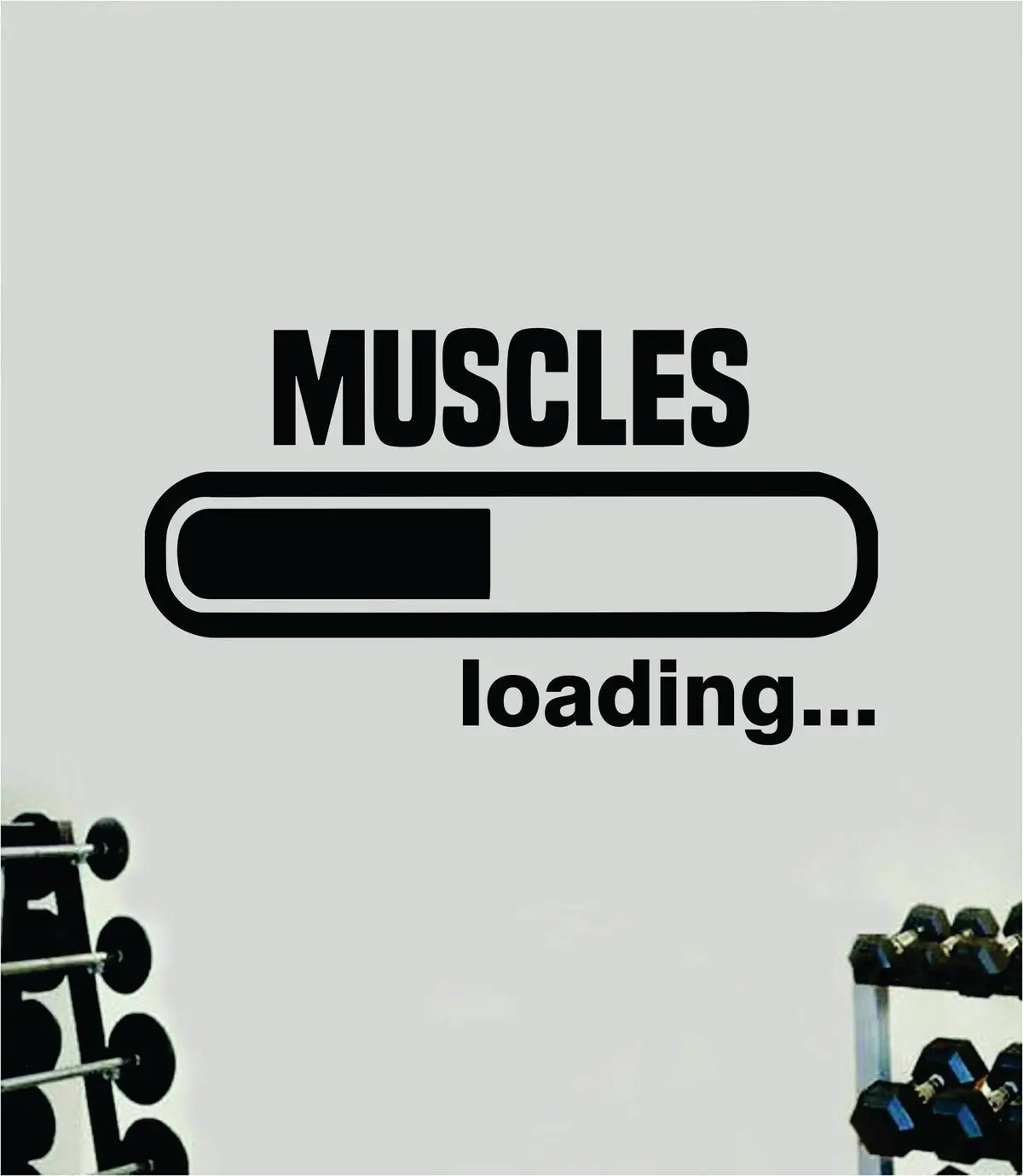 Muscles Loading Quote Wall Decal Sticker Vinyl Art Home Decor Bedroom Boy Girl Inspirational Motivational Gym Fitness Health Exercise Lift Beast 1