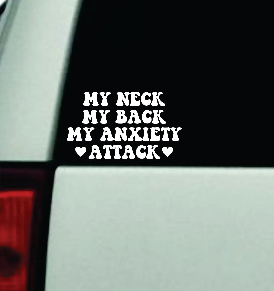 My Anxiety Attack Car Decal Truck Window Windshield Rearview Mirror Jdm Sun Visor Bumper Sticker Vinyl Quote Boy Girls Funny Mom Milf Women Trendy Groovy Teen 1