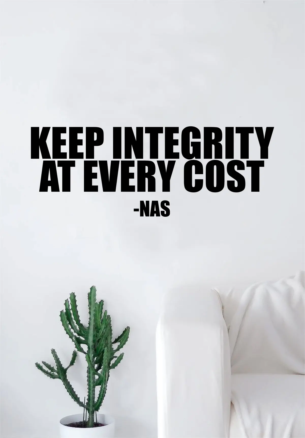 Nas Keep Integrity Quote Wall Decal Sticker Room Art Vinyl Rnb Rap Hip Hop Lyrics Music Inspirational Illmatic 1