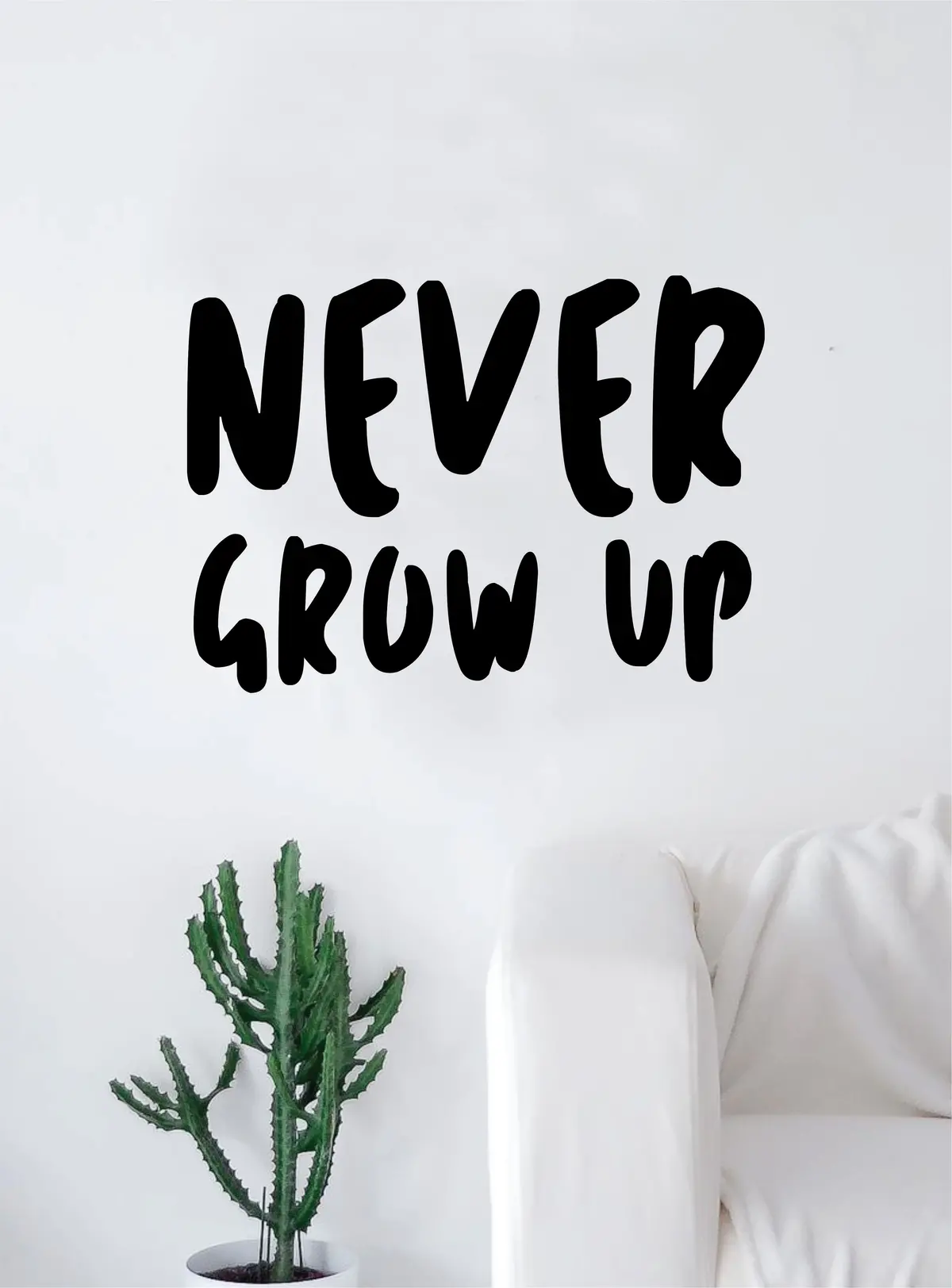 Never Grow Up Wall Decal Sticker Room Art Vinyl Home House Decor Inspirational Quote 1