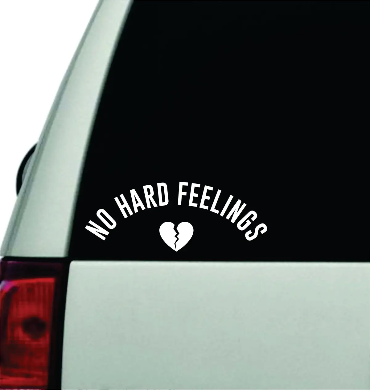 No Hard Feelings Wall Decal Car Truck Window Windshield Jdm Sticker Vinyl Lettering Quote Boy Girl Funny Sadboyz Racing Men Meme Broken Heart Club 1