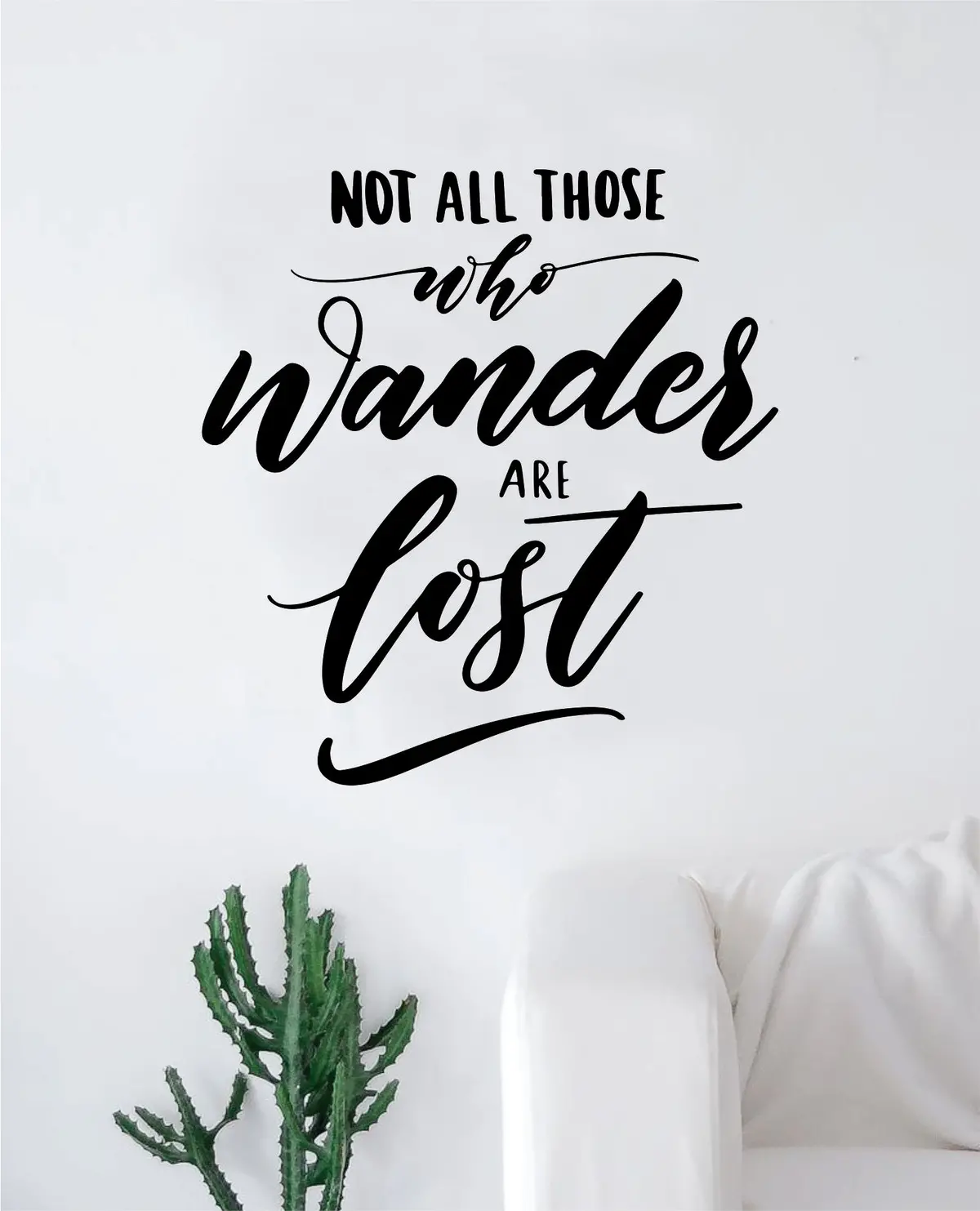 Not All Those Who Wander Are Lost V2 Quote Wall Decal Sticker Decor Vinyl Art Bedroom Teen Inspirational Boy Girl Adventure 1