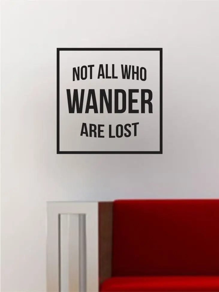 Not All Who Wander Are Lost Square Ss Decal Sticker Wall Vinyl Art Wall Room Decor Decoration Adventure Travel Quote 1