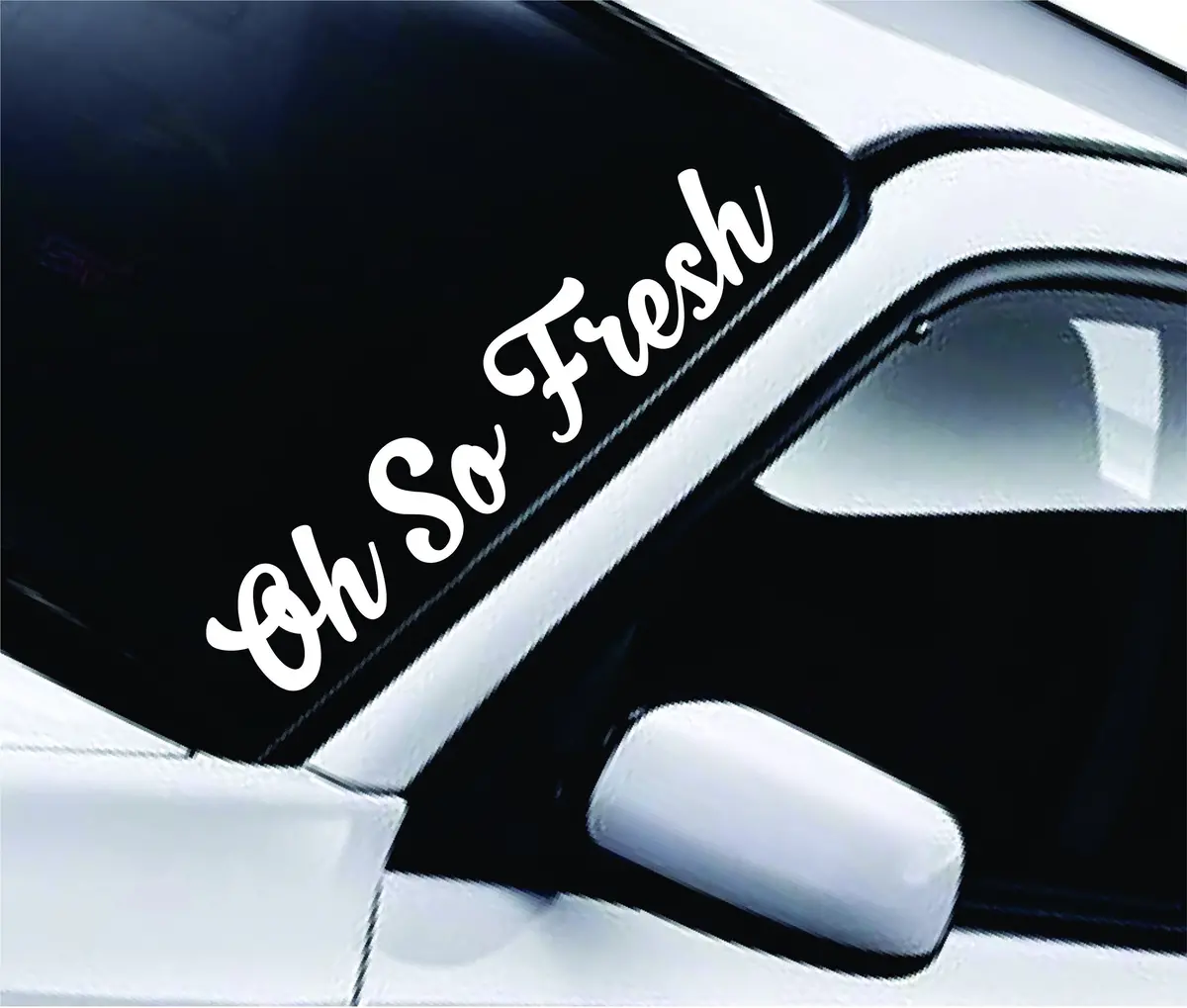 Oh So Fresh Large Quote Design Sticker Vinyl Art Words Decor Car Truck Jdm Windshield Race Drift Window 1