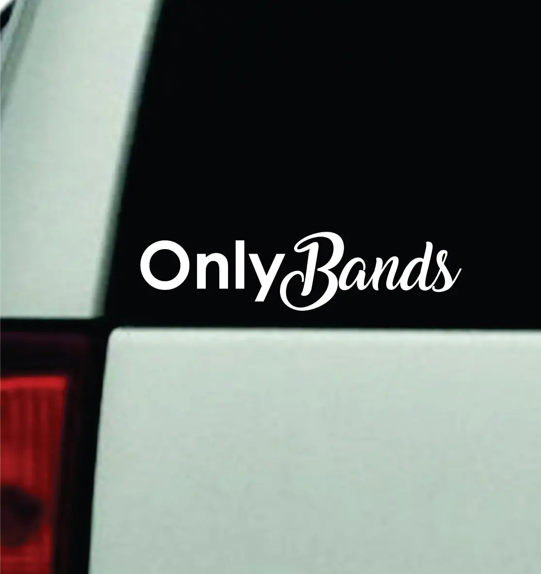Only Bands Car Decal Truck Mirror Window Windshield Bumper Sticker Men Girls Funny Jdm 1