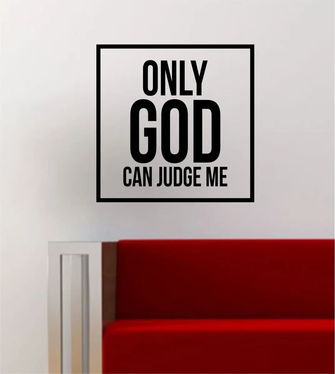 Only God Can Judge Me Simple Square Design Quote Tupac 2Pac Music Lyrics Wall Decal Sticker Vinyl Art Home Decor Decoration 1