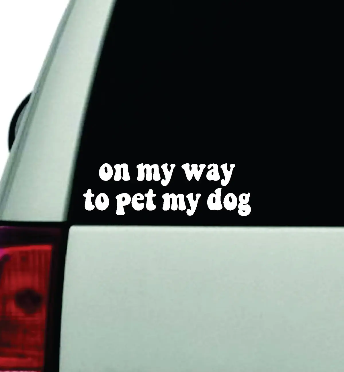 On My Way To Pet My Dog Car Decal Truck Window Windshield Jdm Bumper Sticker Vinyl Quote Boy Girls Funny Mom Milf Women Trendy Cute Aesthetic 1
