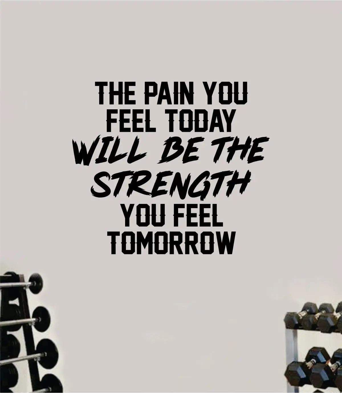 Pain Strength Wall Decal Sticker Vinyl Art Wall Bedroom Home Decor Inspirational Motivational Teen Sports Gym Fitness Health Girls Train Beast Lift 1
