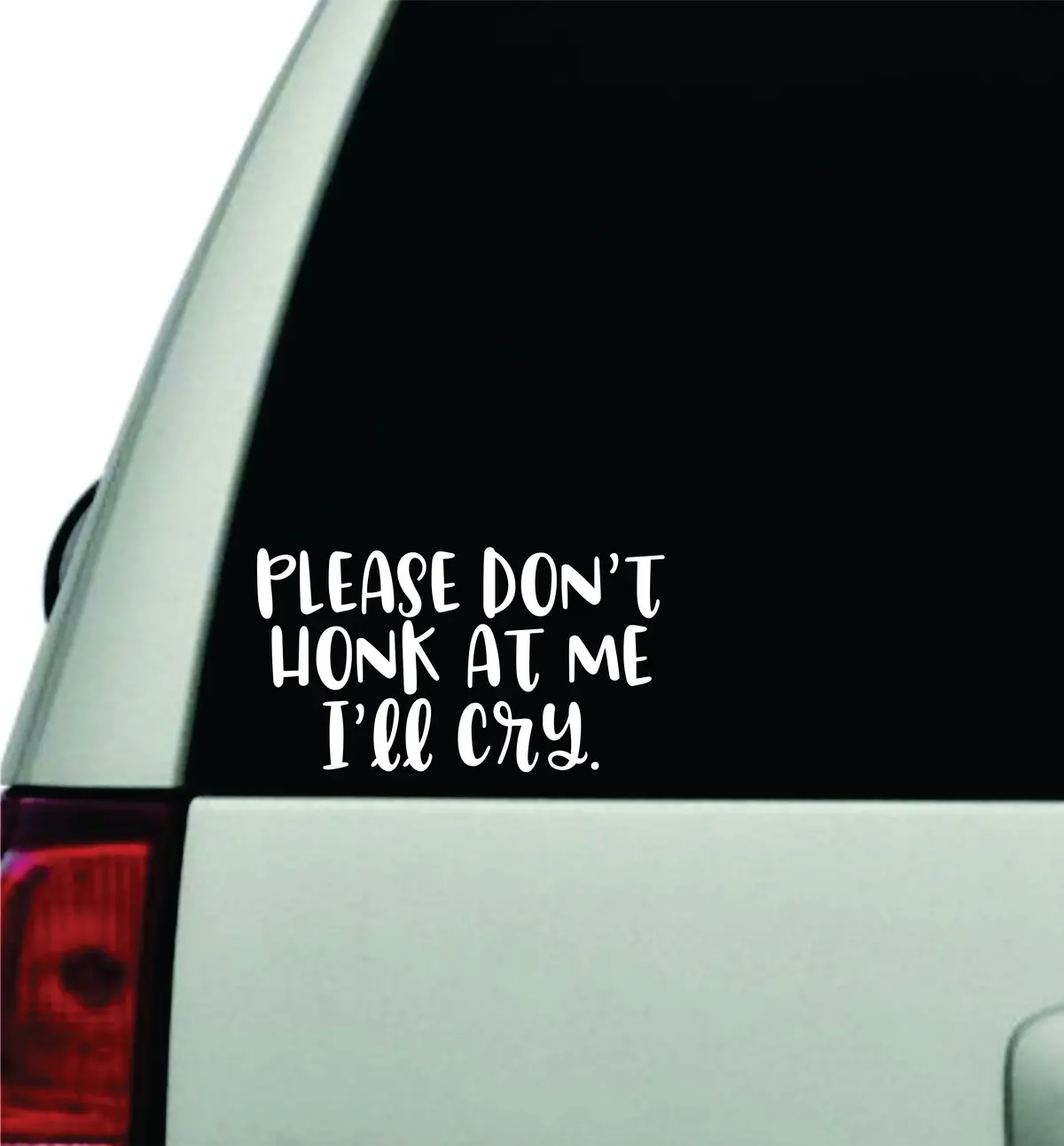 Please Don't Honk At Me I'll Cry V2 Wall Decal Car Truck Window Windshield Jdm Sticker Vinyl Lettering Quote Boy Girl Funny Sadboyz Racing Mom Dad Family Trendy 1