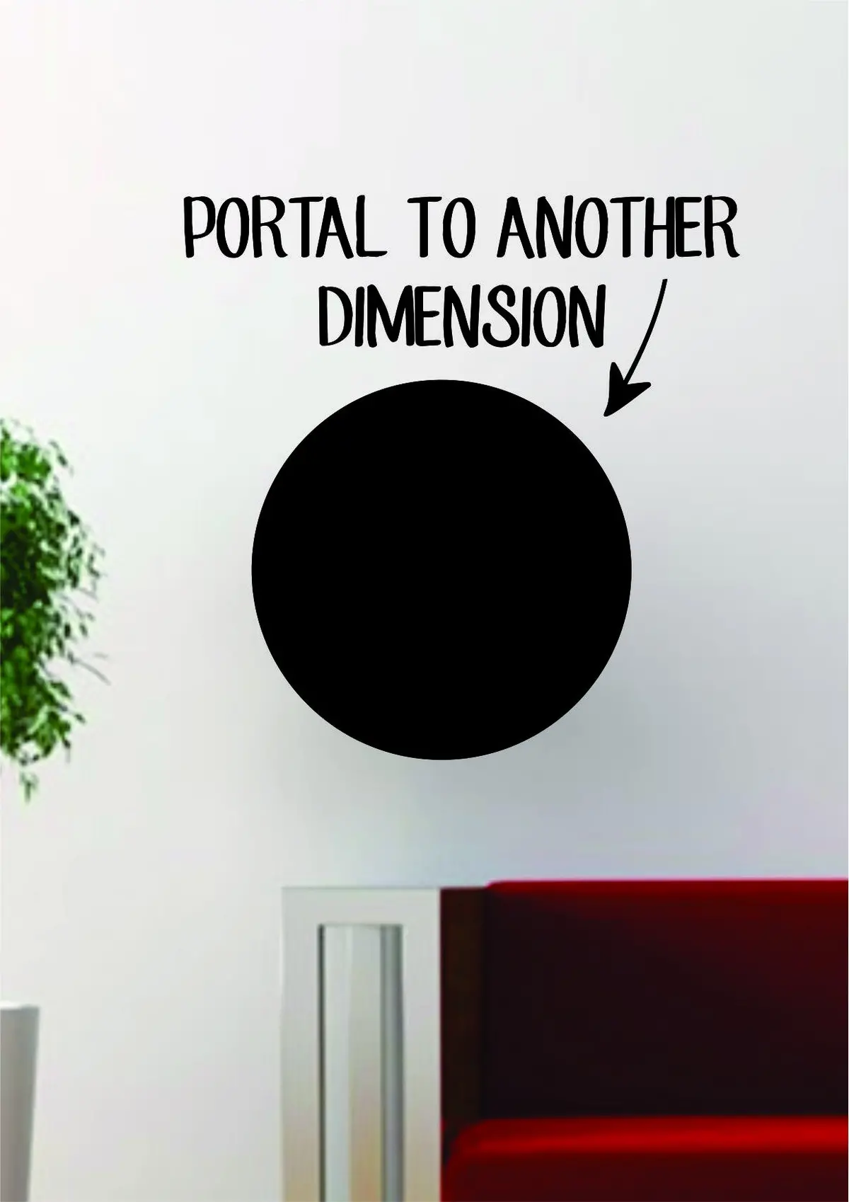 Portal To Another Dimension Quote Decal Sticker Wall Vinyl Art Decor Space Galaxy Funny 1