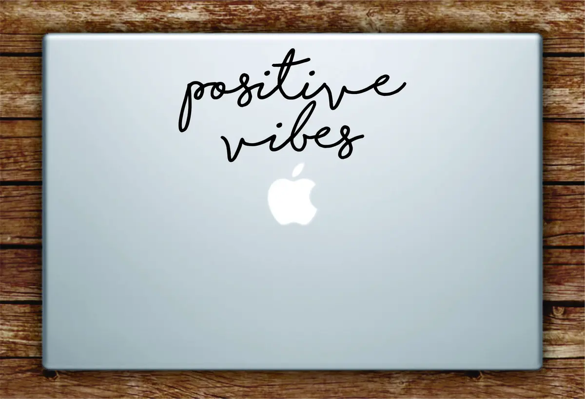 Positive Vibes Cursive Laptop Apple Macbook Quote Wall Decal Sticker Art Vinyl Good Vibes Inspirational 1