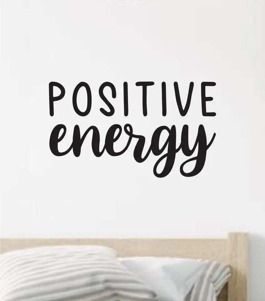 Positive Energy V2 Quote Wall Decal Sticker Vinyl Art Decor Bedroom Room Boy Girl Inspirational Motivational School Nursery Good Vibes Yoga 1
