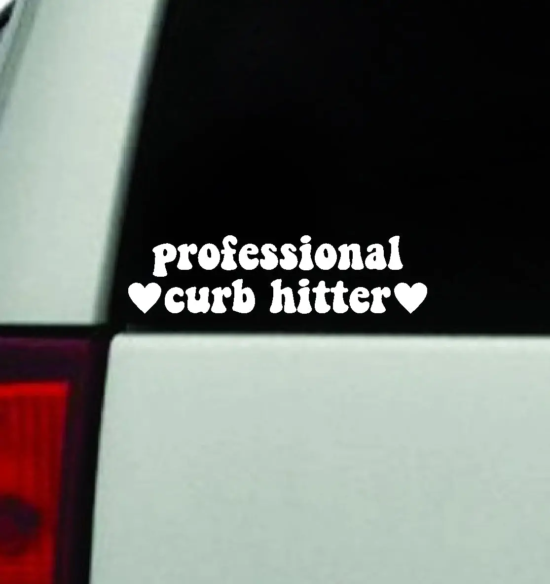 Professional Curb Hitter Car Decal Truck Window Windshield Mirror Jdm Bumper Sticker Vinyl Quote Girls Funny Mom Milf Trendy Cute Aesthetic Groovy 1