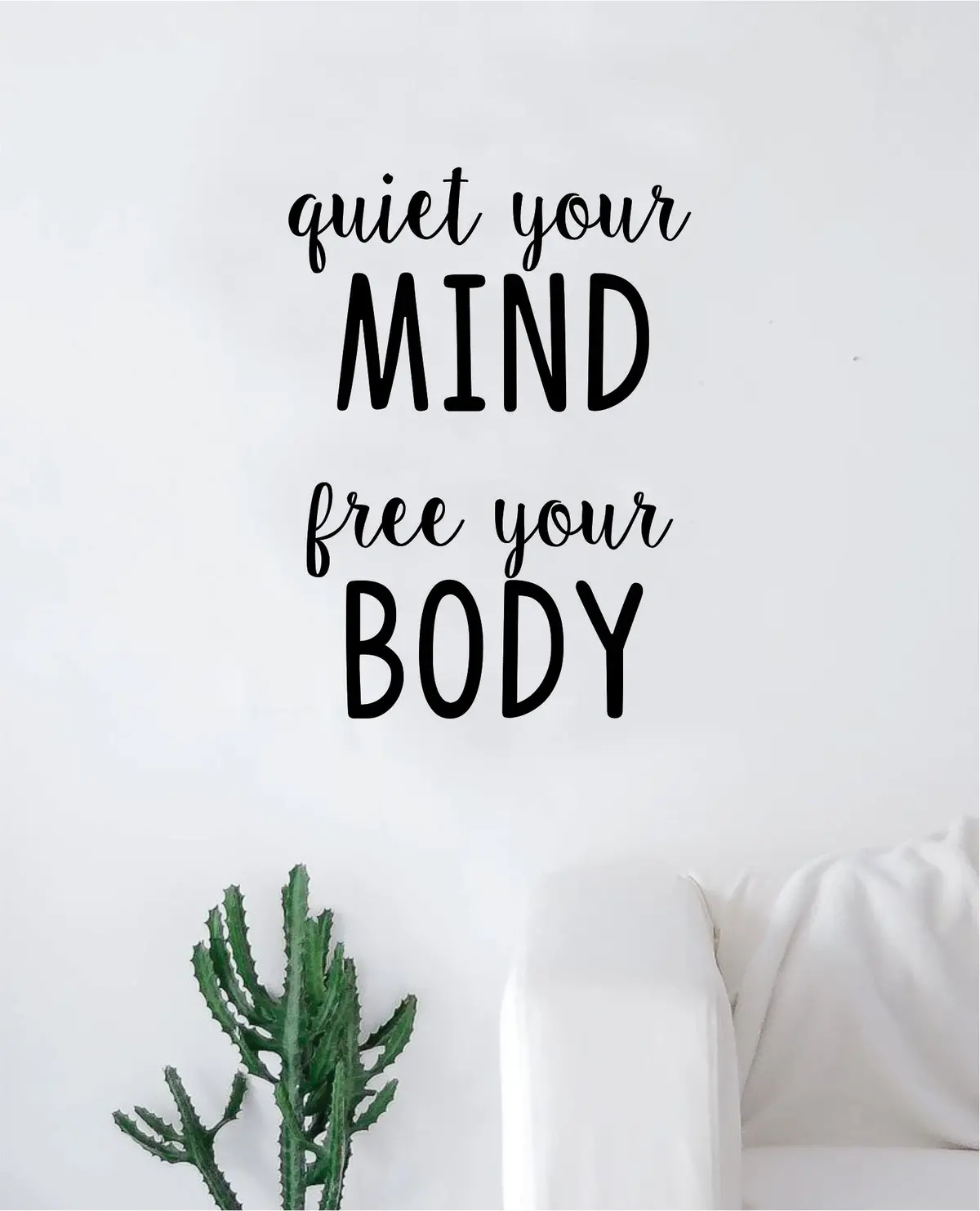 Quiet Your Mind Free Your Body Wall Decal Sticker Vinyl Art Bedroom Living Room Decor Decoration Teen Quote Inspirational Motivational Yoga Namaste Om Buddha Good Vibes Energy 1