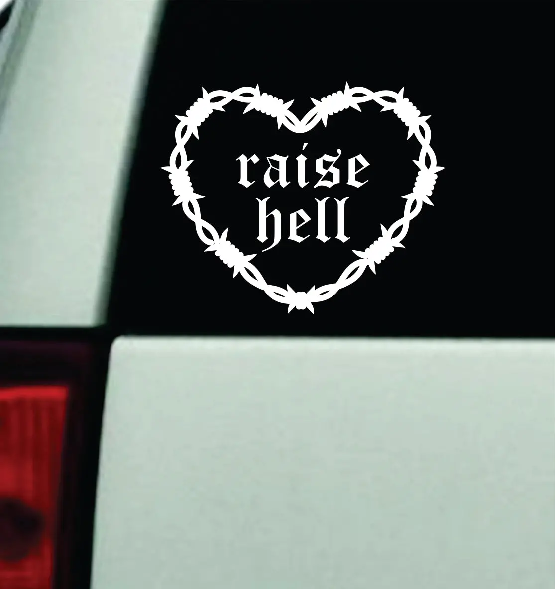 Raise Hell Barb Wire Heart Car Decal Truck Mirror Window Windshield Bumper Sticker Men Girls Blegh Metal Hardcore Music Goth Emo 1