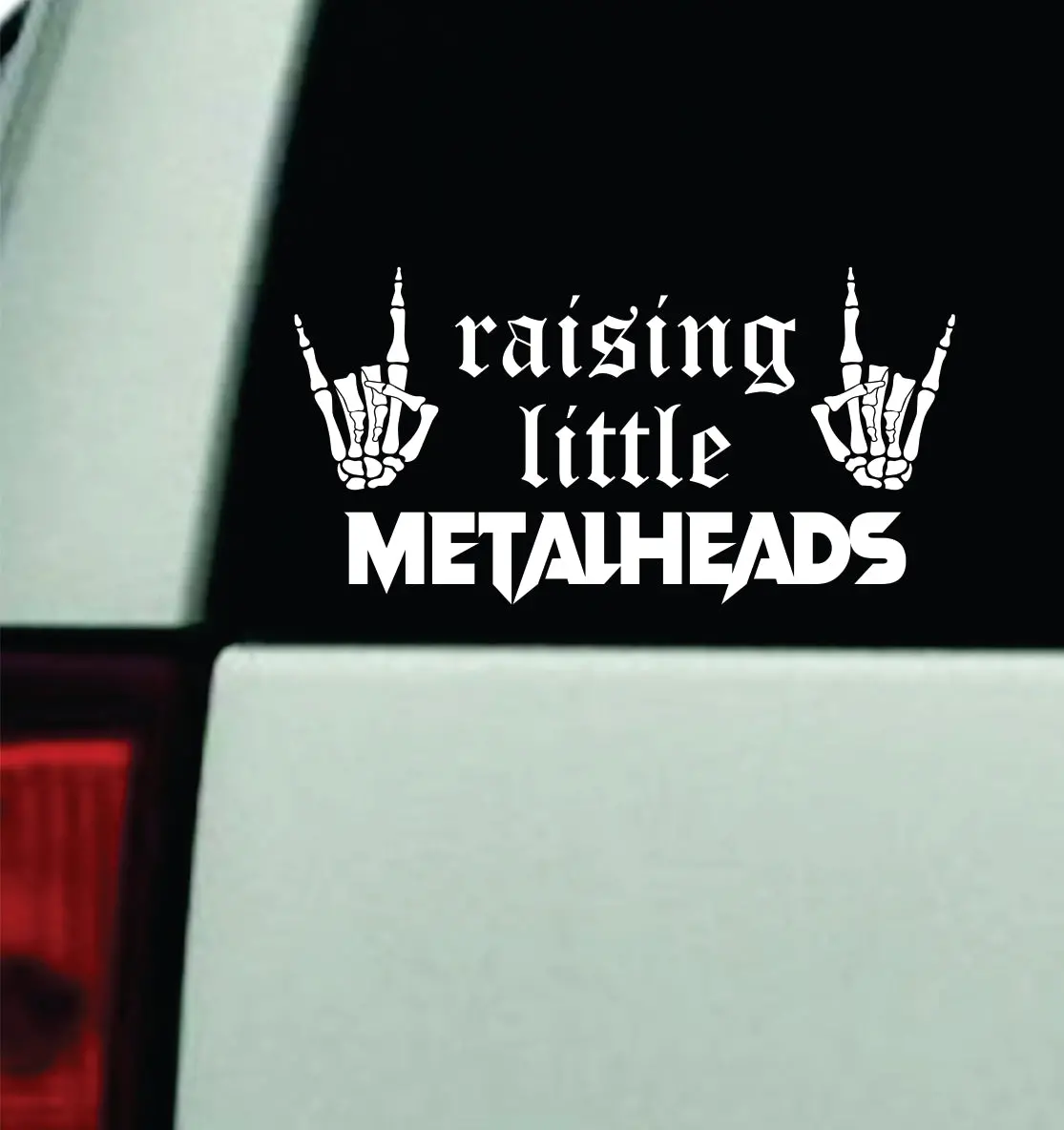 Raising Little Metalheads Car Decal Truck Mirror Window Windshield Bumper Sticker Emo Music Hardcore Blegh Metal Goth 1