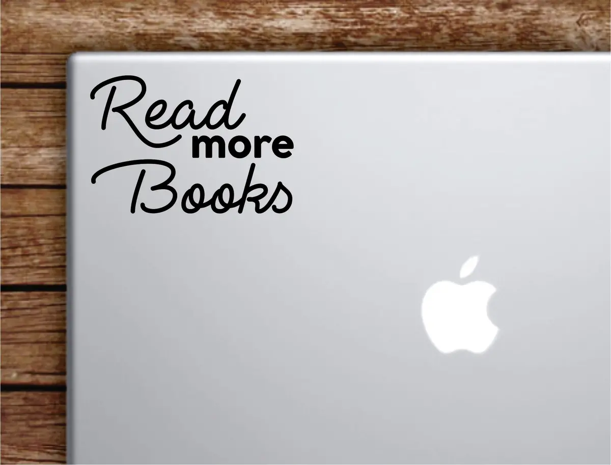 Read More Books Laptop Wall Decal Sticker Vinyl Art Quote Macbook Apple Decor Car Window Truck Teen Inspirational Girls Boys School Teacher 1