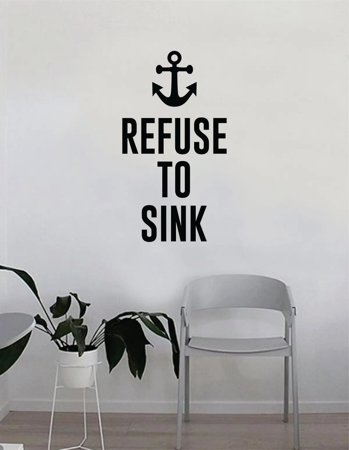 Refuse To Sink Anchor V4 Wall Decal Sticker Room Art Vinyl Home House Decor Traditional Nautical Ocean Beach Boat Quote Inspirational Sea Teen 1