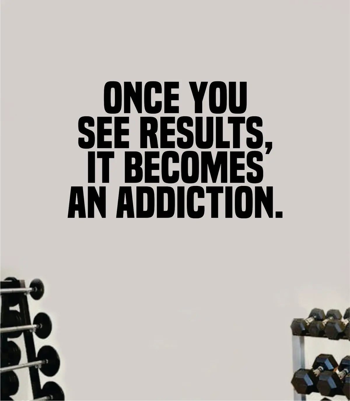 Results Addiction Decal Sticker Wall Vinyl Art Wall Bedroom Room Home Decor Inspirational Motivational Teen Sports Gym Fitness 1