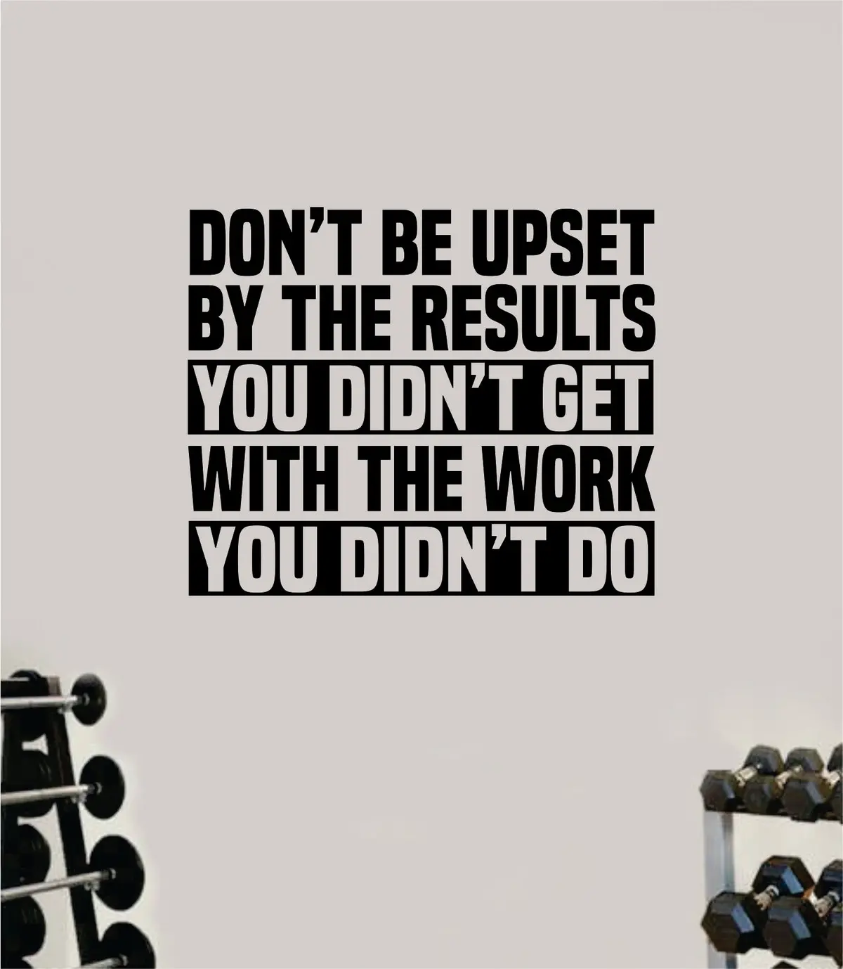 Results Work Wall Decal Sticker Vinyl Art Wall Bedroom Home Decor Inspirational Motivational Teen Sports Gym Fitness Health Girls Train Beast Lift 1