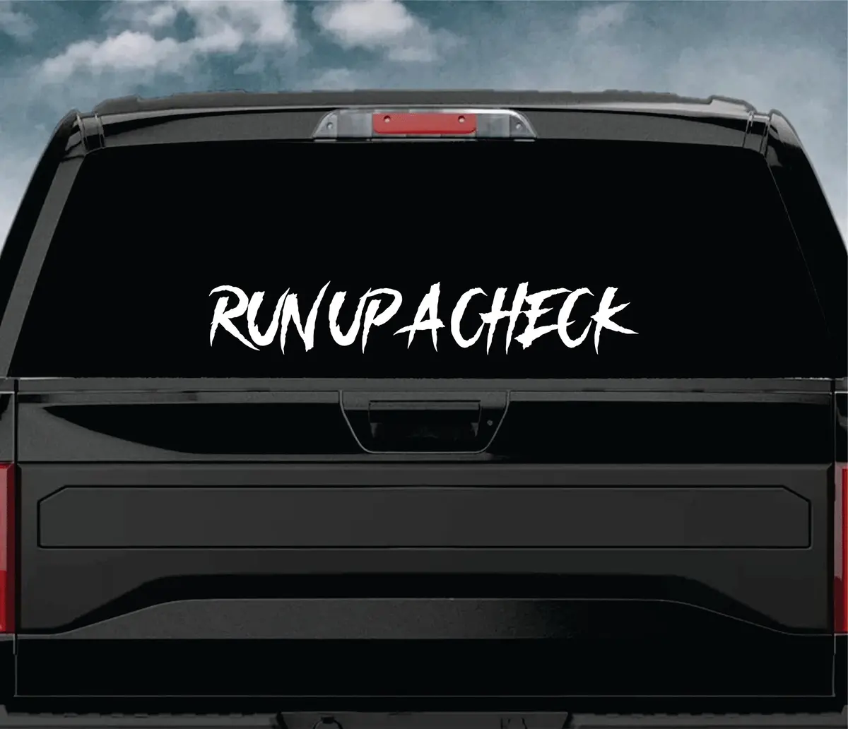Run Up A Check Car Decal Truck Window Windshield Banner Jdm Sticker Vinyl 2