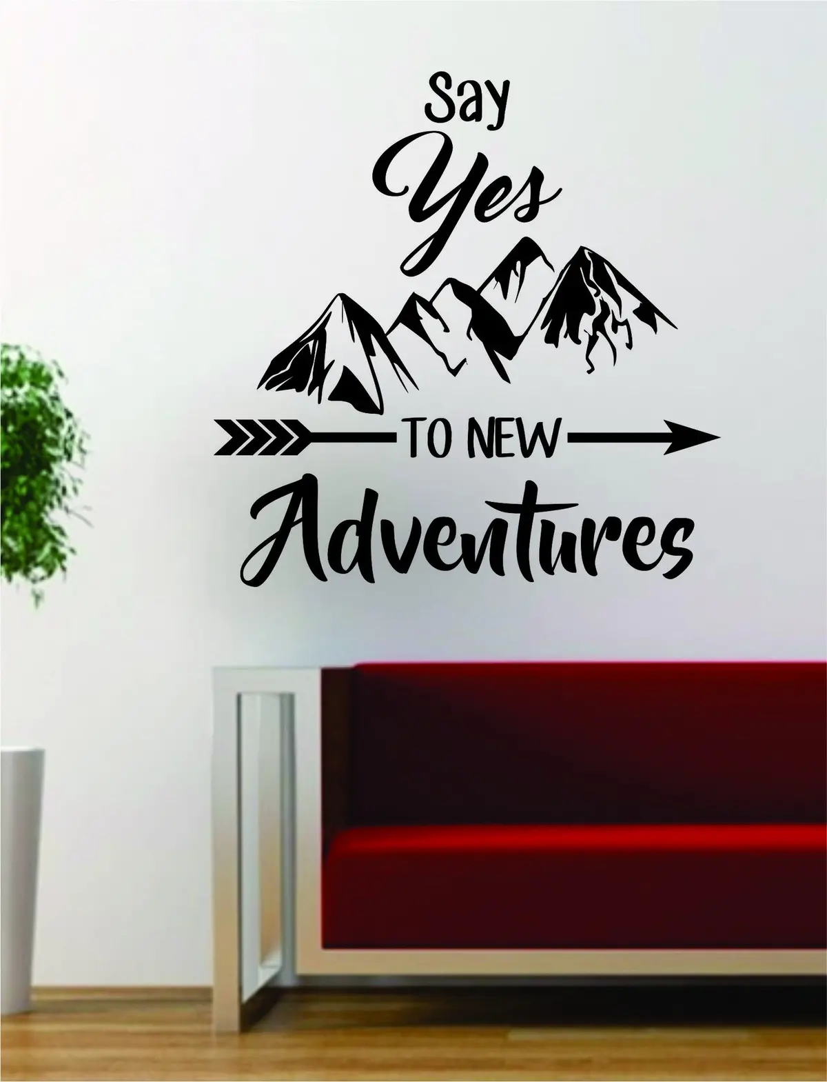 Say Yes To New Adventures Design Decal Sticker Wall Vinyl Art Decor Travel 1