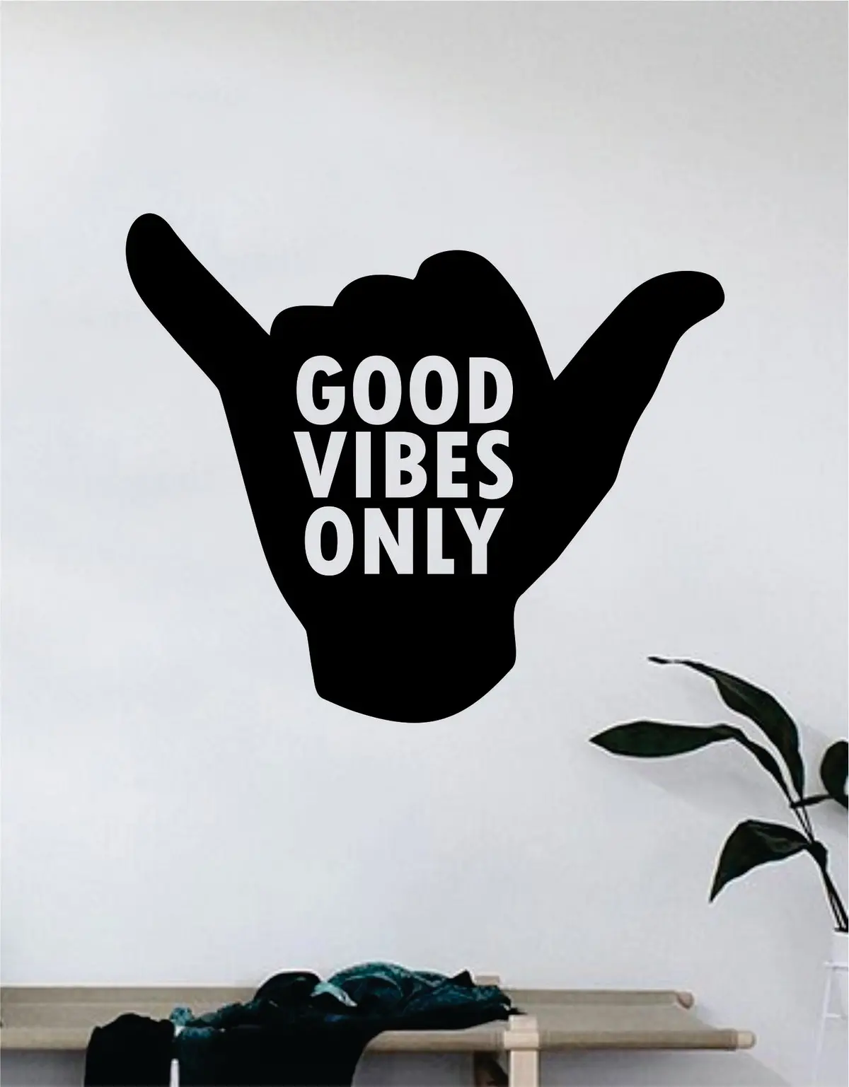 Shaka Good Vibes Only Hang Loose Hand Quote Wall Decal Sticker Room Bedroom Art Vinyl Decor Decoration Teen Inspirational Adventure Surf Sports Ocean Beach Hawaiian Aloha 1