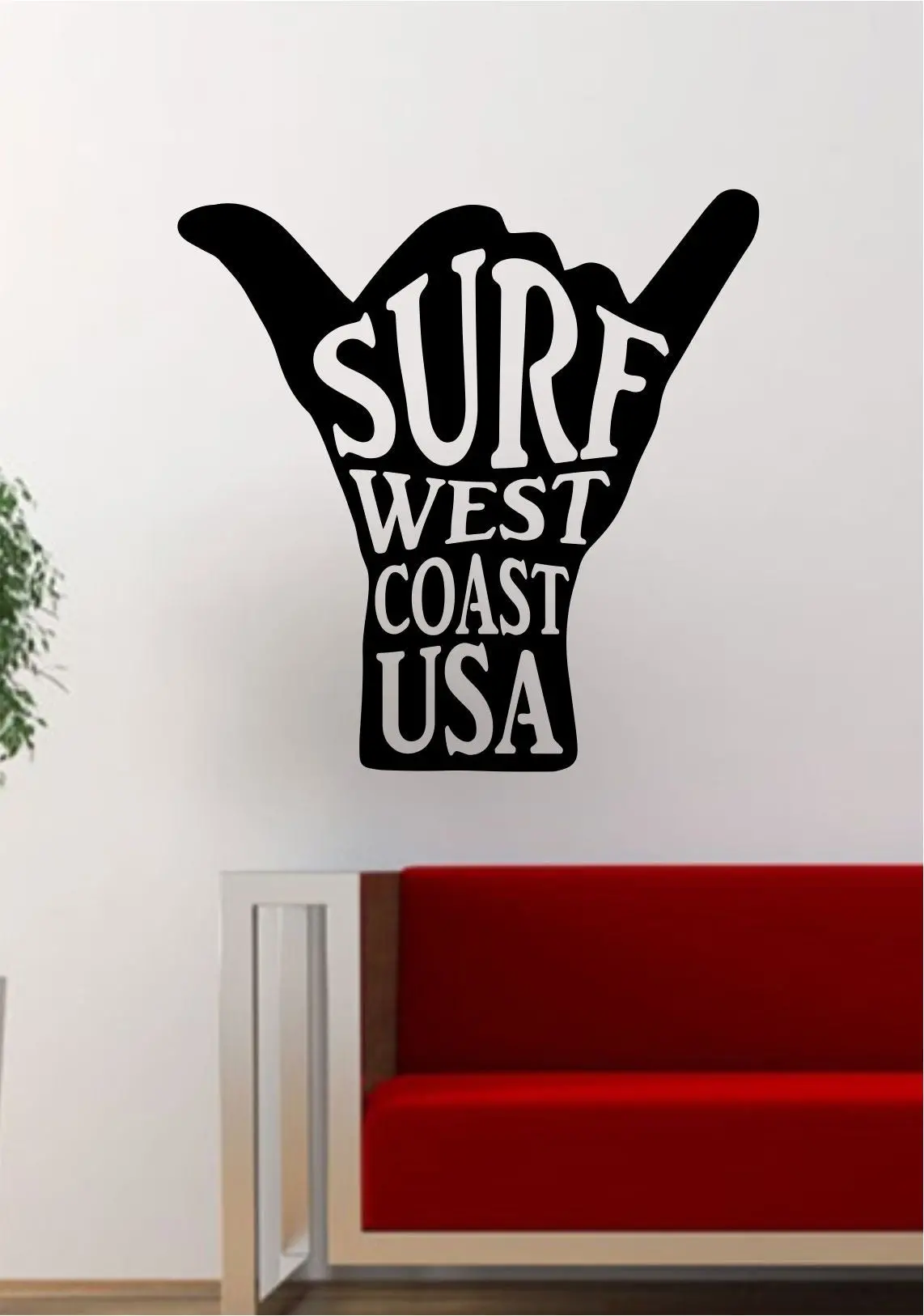 Shaka Hang Loose Surf West Coast Usa Quote Wall Decal Decor Art Vinyl Room Nautical Beach Ocean Surfer Sports 1