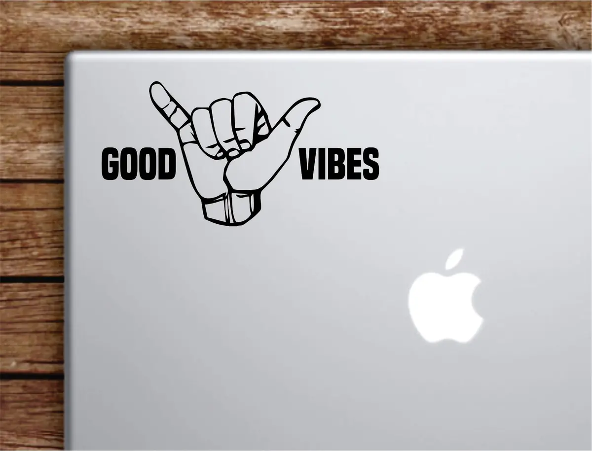 Shaka Good Vibes V4 Laptop Wall Decal Sticker Vinyl Art Quote Macbook Decor Car Window Truck Kids Baby Teen Inspirational Girls Sports Surf Beach Ocean 1
