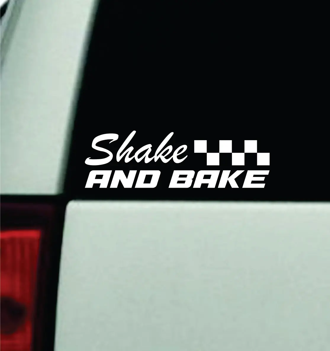 Shake And Bake Car Decal Truck Window Windshield Jdm Bumper Sticker Vinyl Quote Men Girls Funny Trendy Meme Racing Club Sadboyz 1