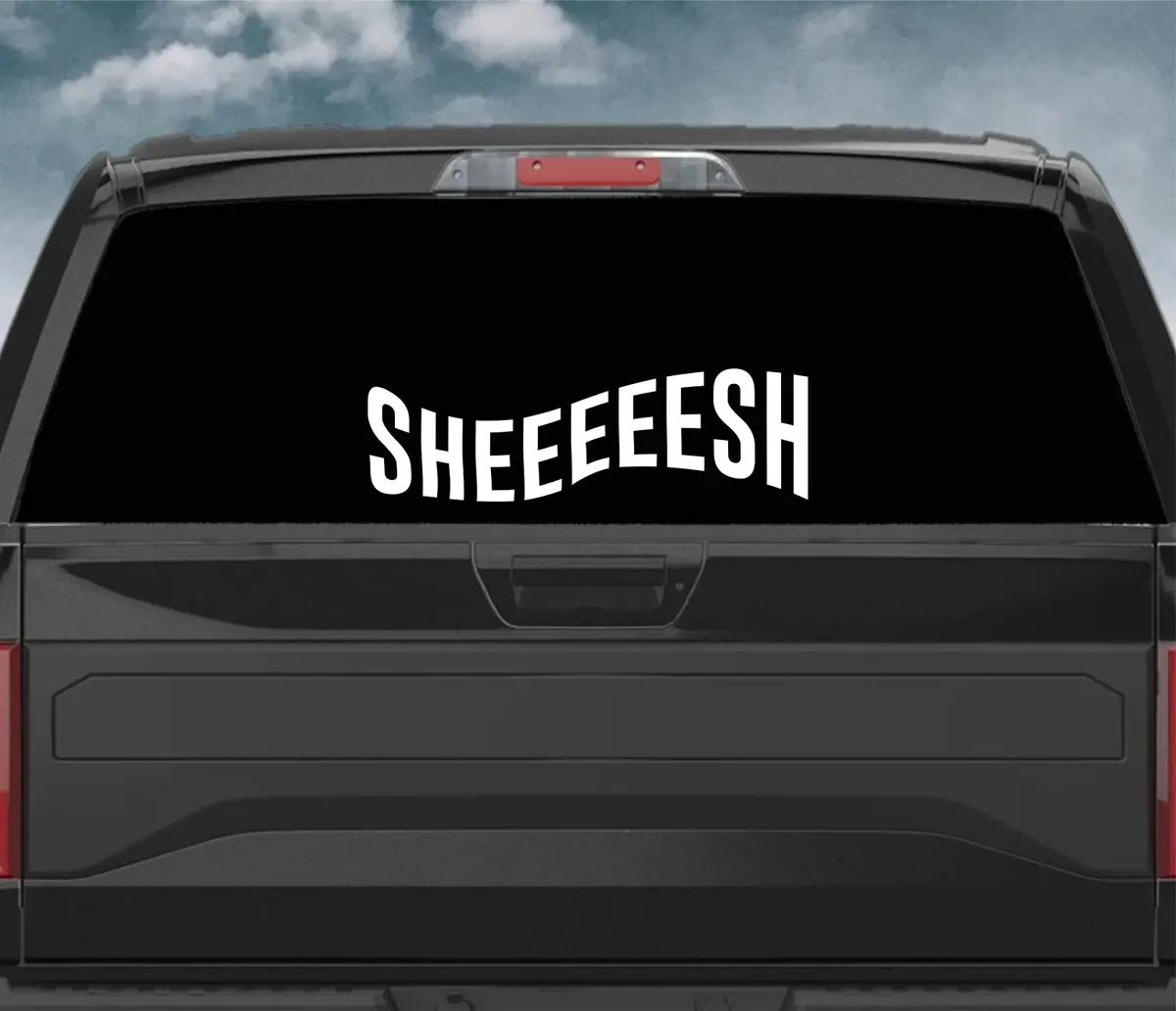 Sheesh Wall Decal Car Truck Window Windshield Jdm Sticker Vinyl Lettering Quote Drift Boy Girl Funny Sadboyz Racing Men Broken Heart Club 1